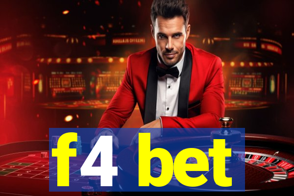 f4 bet